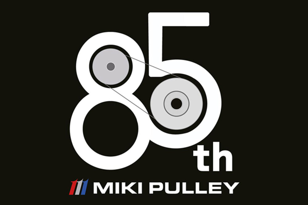 85jähriges Jubiläum von Miki Pulley